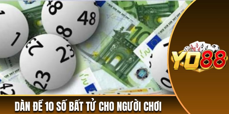 dàn đề 10 số là gì - Hình 3