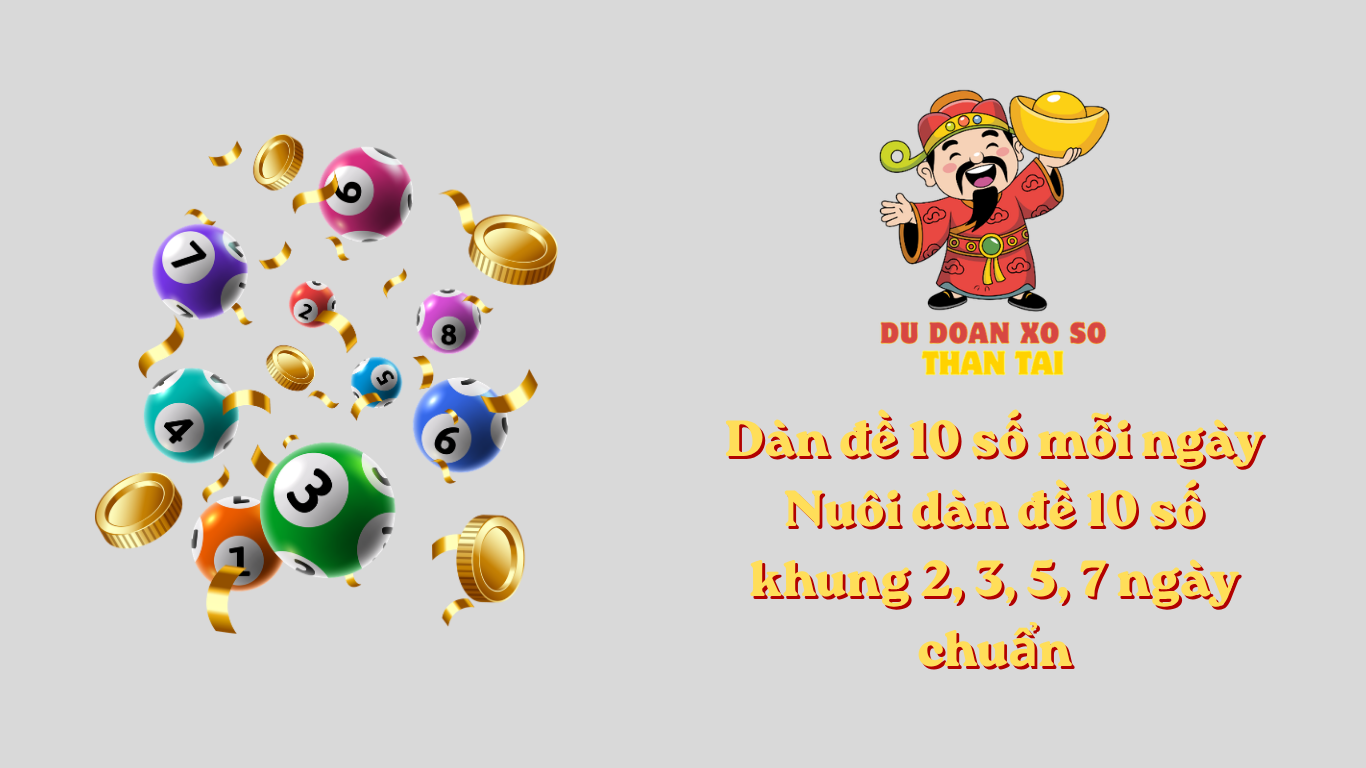 dàn đề 10 số là gì - Hình 5