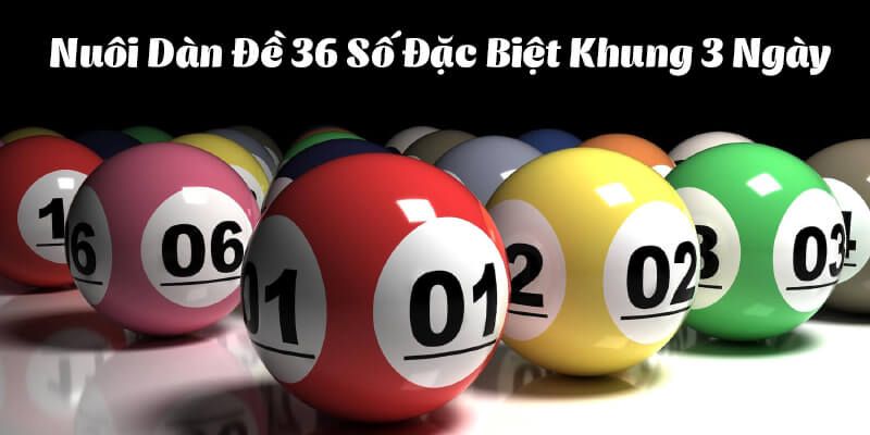 dàn đề 36 số là gì - Hình 2