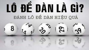 dàn lô là gì