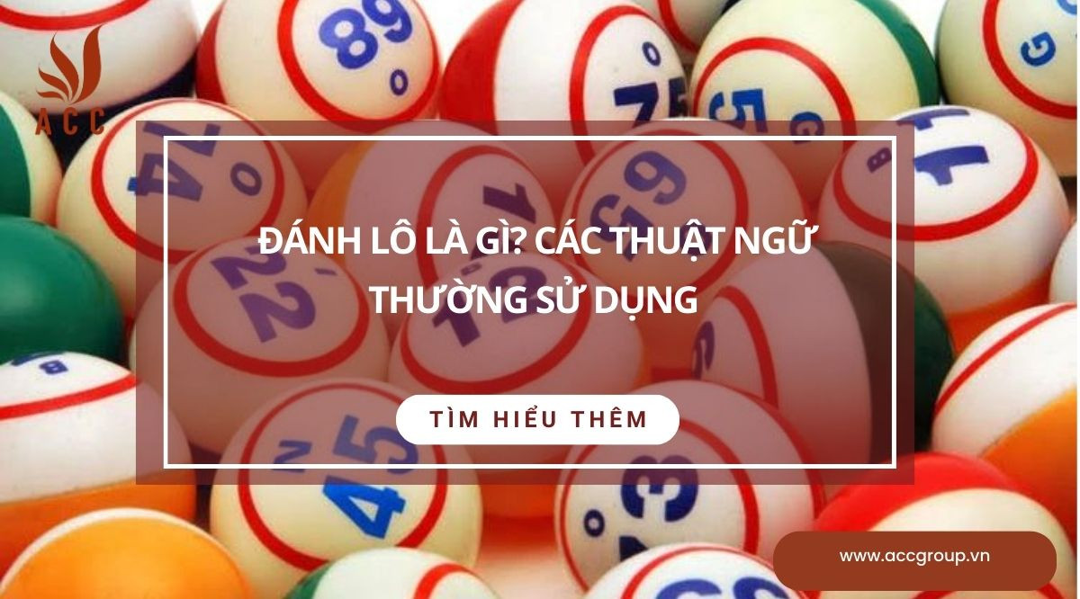 đánh lô là gì - Hình 2