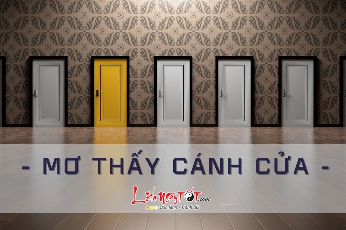 điềm thấy cửa kêu lạ đánh con gì - Hình 2