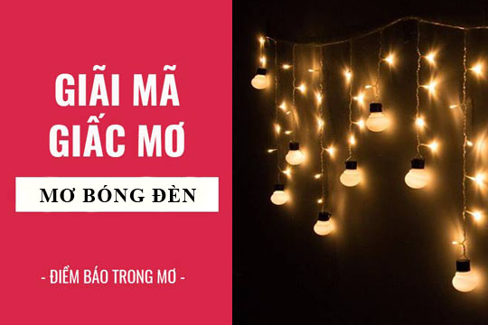 điềm thấy đèn tự sáng đánh con gì - Hình 2