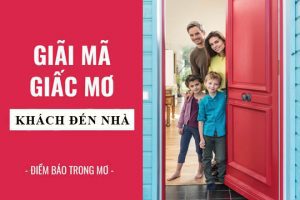 điềm thấy khách đến bất ngờ đánh con gì