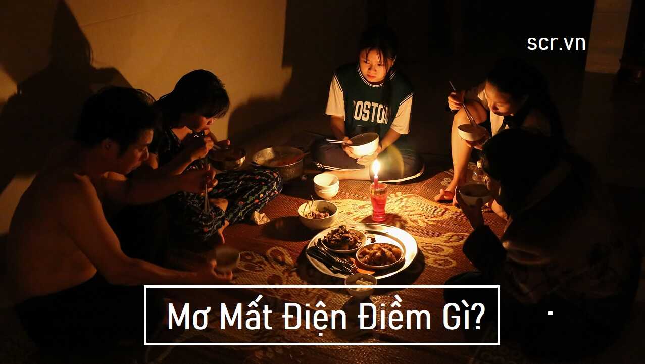 điềm thấy mất điện bất thường đánh con gì - Hình 1