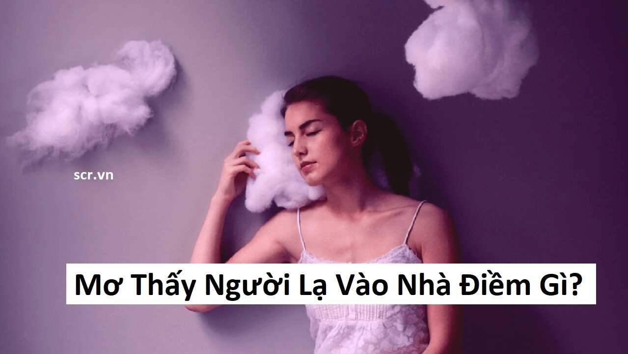 điềm thấy người lạ đi theo mình đánh con gì - Hình 2