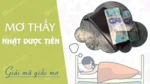 điềm thấy nhặt được tiền trước cửa đánh con gì