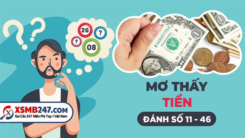 điềm thấy tiền rơi trong nhà đánh con gì - Hình 3
