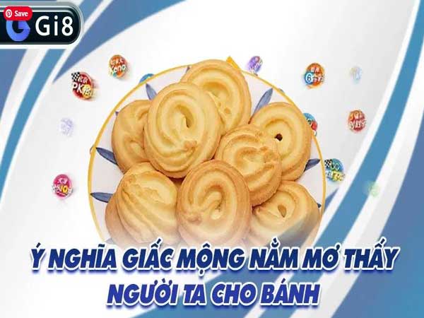 mơ thấy ăn bánh đánh con gì - Hình 5