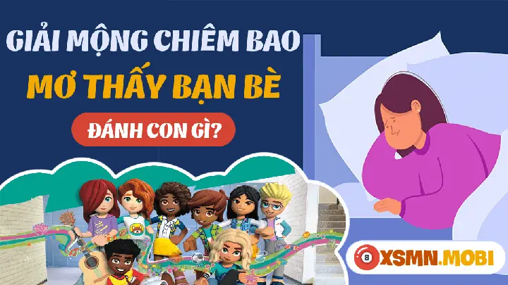 mơ thấy người thân lâu ngày không gặp đánh con gì - Hình 3