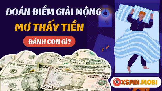 mơ thấy nhặt được tiền đánh con gì - Hình 3