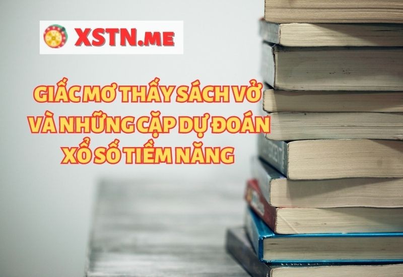 mơ thấy sách vở đánh con gì - Hình 4