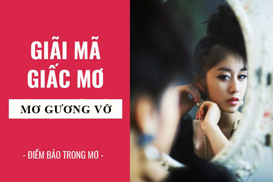 mơ thấy soi gương đánh con gì - Hình 3