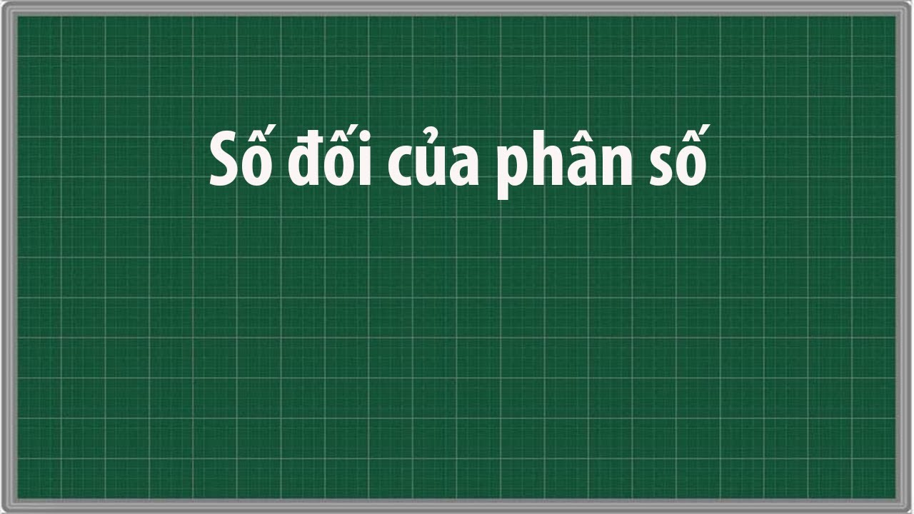 số đối là gì - Hình 3