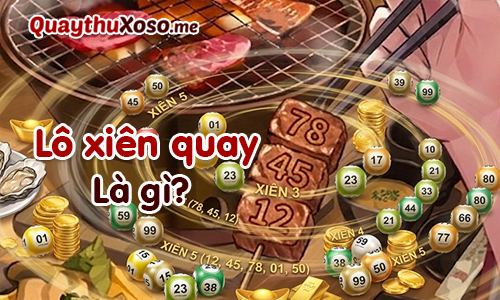 xiên quay là gì - Hình 4